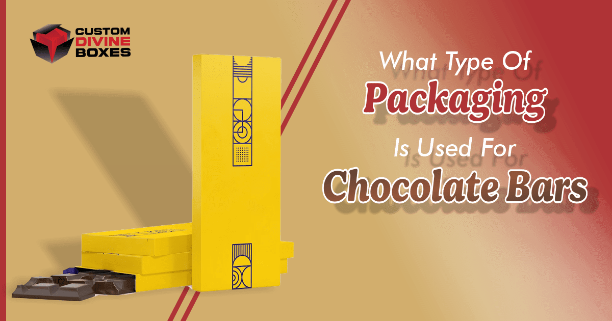 What Type Of Packaging Is Used For Chocolate Bars?