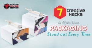 Custom boxes