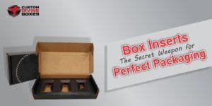 Custom Inserts