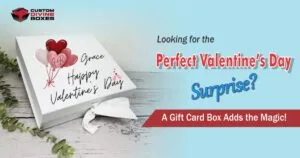 Looking for the Perfect Valentine’s Day Surprise A Gift Card Box Adds the Magic