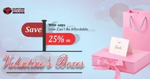 Who Says Love Can’t Be Affordable Save 25% on Valentine’s Day Gift Boxes!