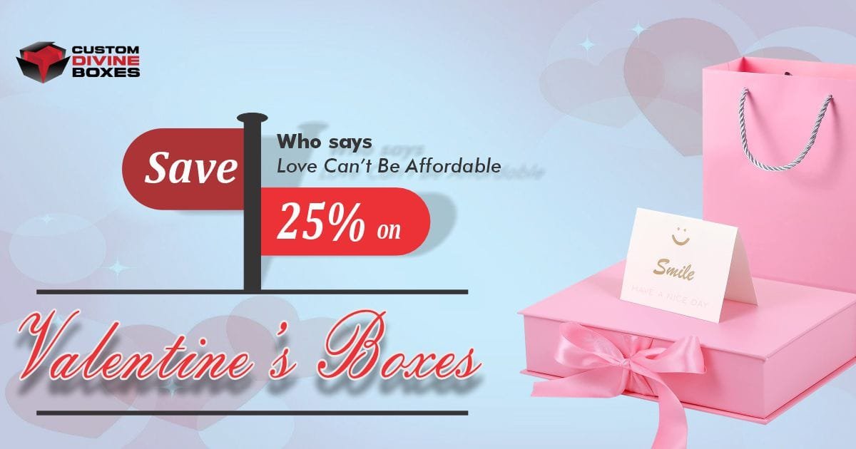 Who Says Love Can’t Be Affordable? Save 25% on Valentine’s Day Gift Boxes!